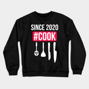 Cook since 2020 Covid 19 Cooking hobby special design Crewneck Sweatshirt